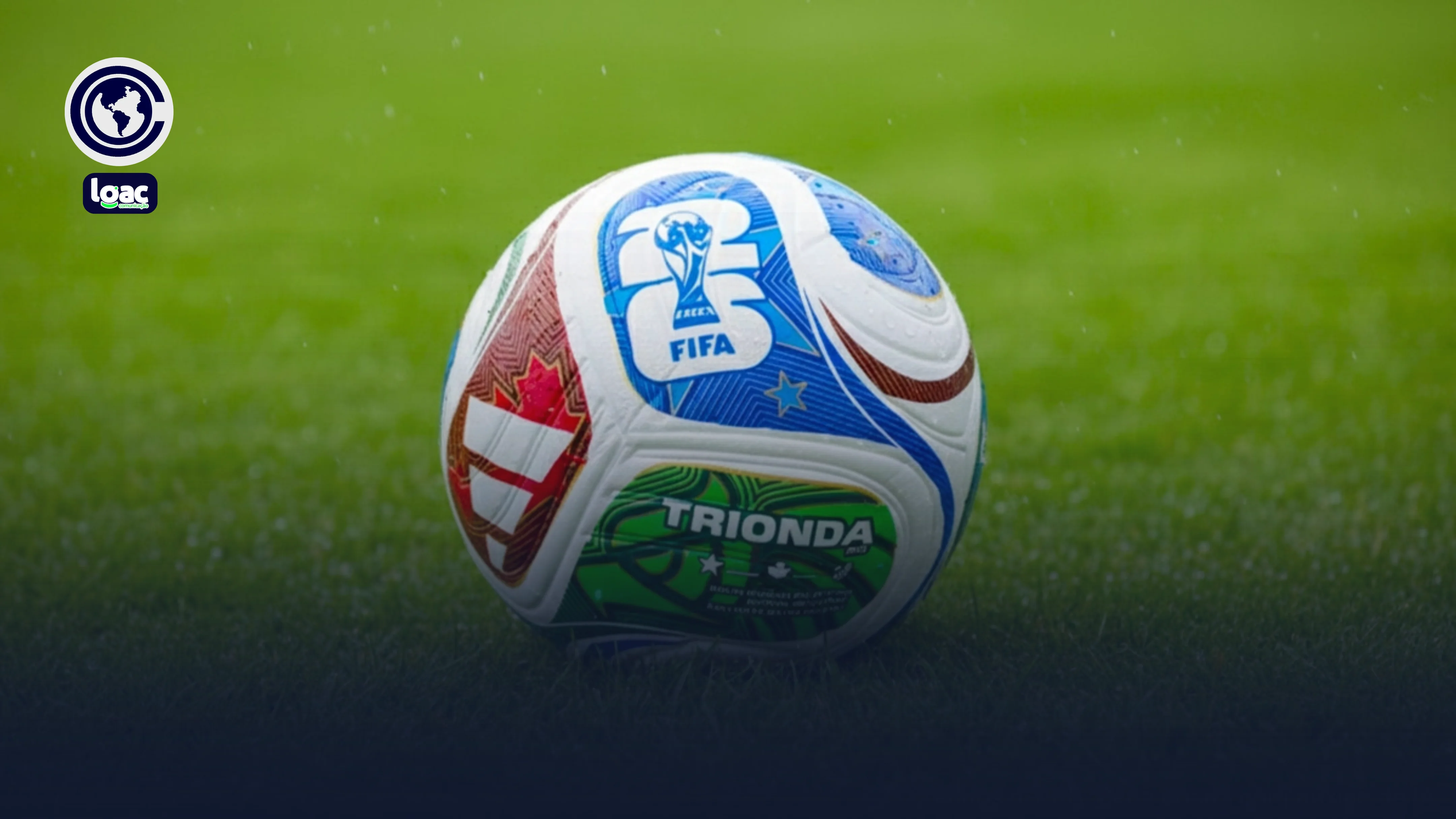 Trionda: a bola oficial da Copa do Mundo 2026 simboliza união e movimento entre três nações